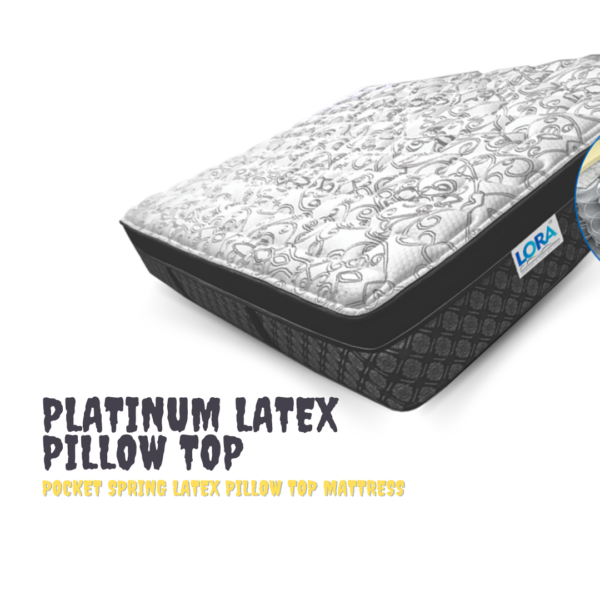 PLATINUM LATEX PILLOW TOP